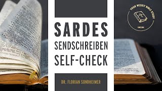 1318 SelfCheck – 5 Sendschreiben Sardes Offb 316 Zukunft  Dr Florian Sondheimer [upl. by Yorel379]