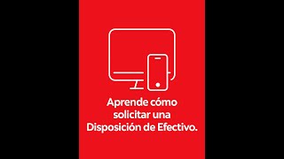 Aprende cómo solicitar una Disposición de Efectivo desde nuestra app o web [upl. by Deth]