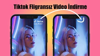 Tiktok Filigransız Video İndirme Nasıl Yapılır [upl. by Jocko]