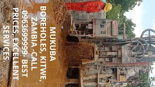 Unlimited Water Is Possible Only With Mukuba Boreholes Company Drilled Borehole Call 26 0963699999 [upl. by Sung]