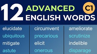 12 Advanced English Words You Need to Know  Improve Your Vocabulary Fast [upl. by Sinnod796]