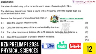 DOPPLER EFFECT  KZN PRELIM P1 2024  GRADE 12 [upl. by Eenel]