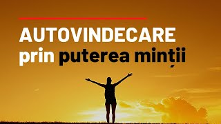 Autovindecare prin Puterea Minții [upl. by Suoivatco476]