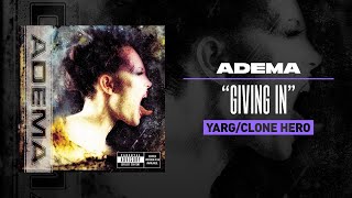 Adema  quotGiving Inquot YARGClone Hero [upl. by Kelcie]