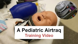 A Pediatric Airtraq Training Video [upl. by Shaylynn]