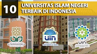 10 KAMPUS UIN TERBAIK DI INDONESIA [upl. by Vaughn]