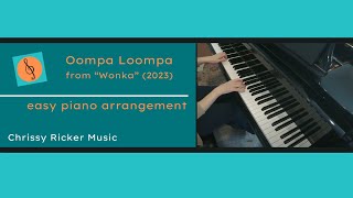 Oompa Loompa  Wonka 2023 easy piano  BricusseNewley  Arr Chrissy Ricker [upl. by Eenobe]