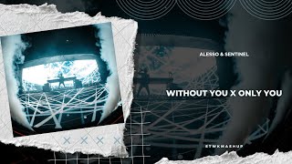 Without You x Only You [upl. by Aniluj]