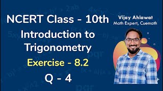 Class 10 Chapter 8 Ex 82 Q 4 Introduction to Trigonometry Maths NCERT CBSE [upl. by Vigor]