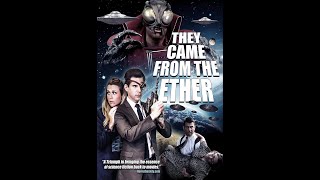 They Came From The Ether Full Movie Fantasy Sci Fi Horror Movie Free Movie [upl. by Scuram]