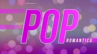 Lo Mejor del Pop Romantico  Mix Bacilos Sofia Reyes Luis Miguel Jesse amp Joy [upl. by Eirrot]