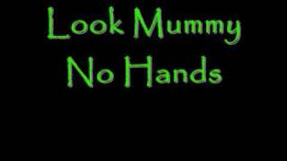 Look Mummy No Hands by Dillie Keane [upl. by Aeriell]