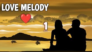 Love Melody 1 [upl. by Trembly]