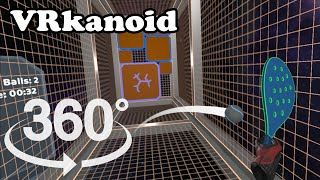 🥽 VRkanoid VR  Games Captured in 360° 4K  Thorns VR [upl. by Zipnick390]