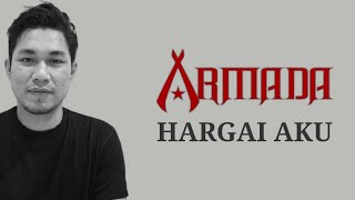 Hargai Aku  Armada  Lirik Lagu [upl. by Tita]