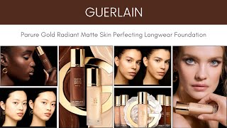 GUERLAIN Parure Gold Radiant Matte Skin Perfecting Longwear Foundation [upl. by Lati]