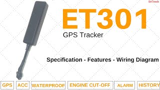 ET301 GPS Tracker  Specifications  Functions  Wiring Diagram  How to Use  SeTrack GPS [upl. by Leal]