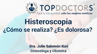 Histeroscopia ¿Cómo se realiza ¿Es dolorosa [upl. by Kiyohara]