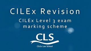 The CILEx Level 3 exam marking scheme [upl. by Hunley]