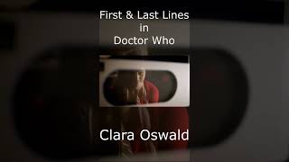 Clara Oswald  First amp Last Lines shorts [upl. by Selie]