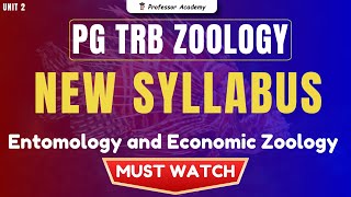 PG TRB Zoology  New Syllabus  Unit II Entomology and Economic Zoology  Must Watch [upl. by Lenroc]