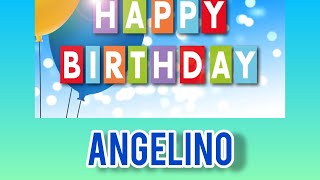 Buon compleanno Angelino  tanti auguri a te [upl. by Kred]