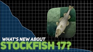 3 new updates about Stockfish 17 you didnt know [upl. by Guttery743]