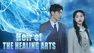 Heir of the Healing Arts Full Movie  DramaBox [upl. by Latton]