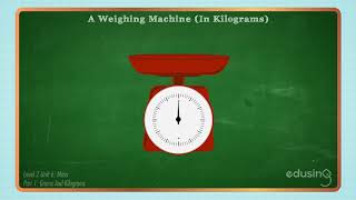 Level 2 Unit 06  Part 1  Mass Grams and Kilograms [upl. by Annaeirb]