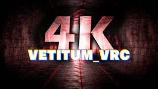 VETITUM VRC GAMEPLAY 4K 60FPS [upl. by Zachery]