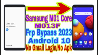 Samsung M01 Core M013F Android 10 Frp Bypass  New Trick 2023  No PcReset Frp Lock 100 Working [upl. by Beyer352]