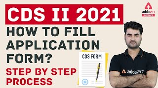 CDS 2 2021  CDS Form Filling  HOW TO FILL APPLICATION FORM  Step by Step Process [upl. by Aneleve997]