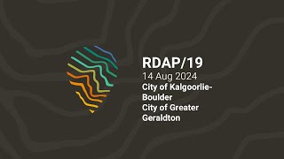 RDAP19  14 August 2024  City of KalgoorlieBoulder  City of Greater Geraldton [upl. by Tebasile]