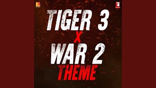 Tiger 3 x War 2 Theme [upl. by Bandur]