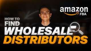 The BEST Way to Find Wholesale Suppliers  Amazon FBA StepbyStep Guide [upl. by Waine418]