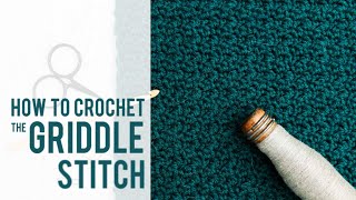 How to Crochet the Griddle Stitch  Easy Beautiful Crochet Stitch Idea for Blankets [upl. by Monika]