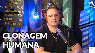 EXISTE CLONAGEM HUMANA  FIZERAM UM CLONE MEU   DANIEL MASTRAL  Melhores Partes Podcast [upl. by Cosetta311]