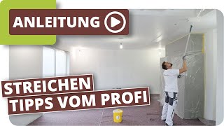 Decke amp Wände streichen  Tipps und Tricks vom Profi [upl. by Dougal]