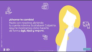 Así de fácil es abrir tu cuenta nómina Scotiabank Colpatria desde la Banca Virtual [upl. by Desimone581]