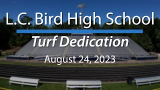 LC Bird High School Turf Dedication [upl. by Kaiser826]