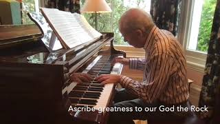 Ascribe greatness to our God the Rock  arr for piano by Peter Duckworth [upl. by Giliane]