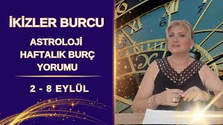 İkizler Burcu 2  8 Eylül Haftalık Burç Yorumları astroloji burçlar [upl. by Annaerdna]