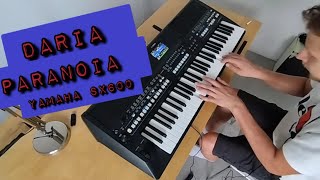 DARIA PARANOIA STYLE KEYBOARD YAMAHA SX600 yamahakeyboards keyboardcover sx600 [upl. by Sherborne172]