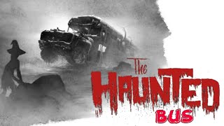 Haunted Bus The Horror Story of Ghost Bus 375 [upl. by Hallimaj]