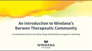 An Introduction to Windanas Barwon Therapeutic Community [upl. by Nennarb909]