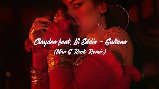 Claydee feat Lil Eddie  Gitana Mar G Rock Remix [upl. by Llertnov]