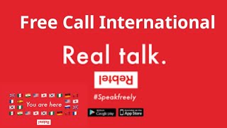 Rebtel Free Call International [upl. by Jefferey]