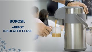 Borosil Airpot Insulated Flask  Beverage Dispenser for Serving Tea amp Coffee 24 hrs Hot amp Cold [upl. by Wenoa]