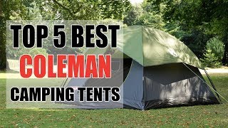 Top 5 best Coleman Camping Tents [upl. by Minetta]