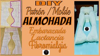 DIY Patrón de ALMOHADA para EMBARAZADA LACTANCIA y FIBROMIALGIA  Patronaje Bienestar [upl. by Vinita674]